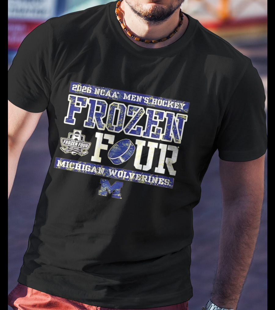 2026 NCAA Men's Hockey Frozen Four Michigan Wolverines T-Shirt