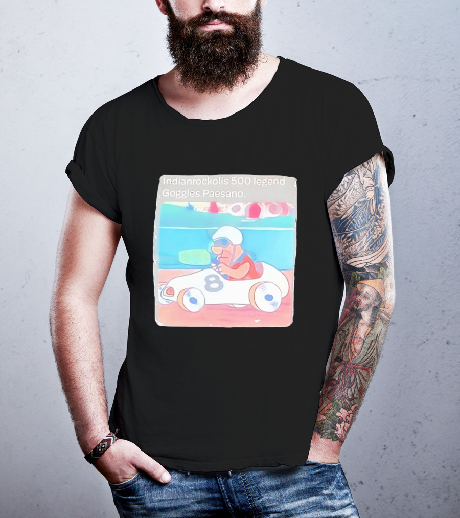Indianrockolis 500 Legend Goggles Paesano Racing Car Number 8 T-Shirt