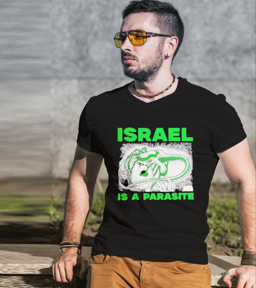 Israel Is A Parasite Facehugger Alien T-Shirt
