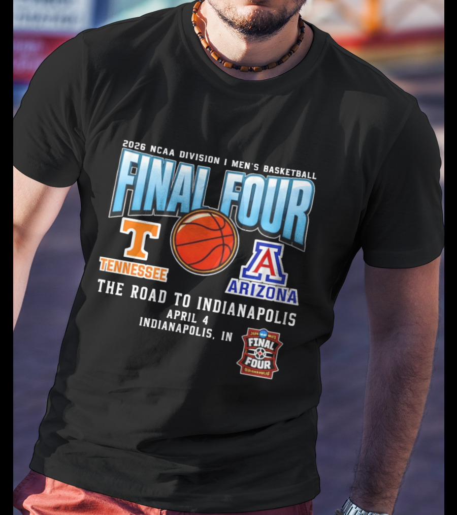 2026 NCAA DI Men's Basketball Final Four Tennessee Volunteers Vs Arizona Wildcats April 4 Indianapolis T-Shirt