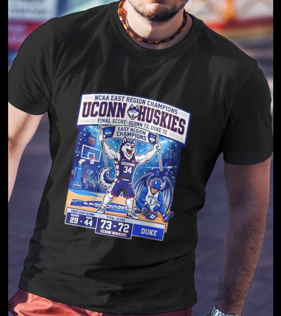 UConn Huskies NCAA East Region Champions Final Score 73 72 Over Duke T-Shirt