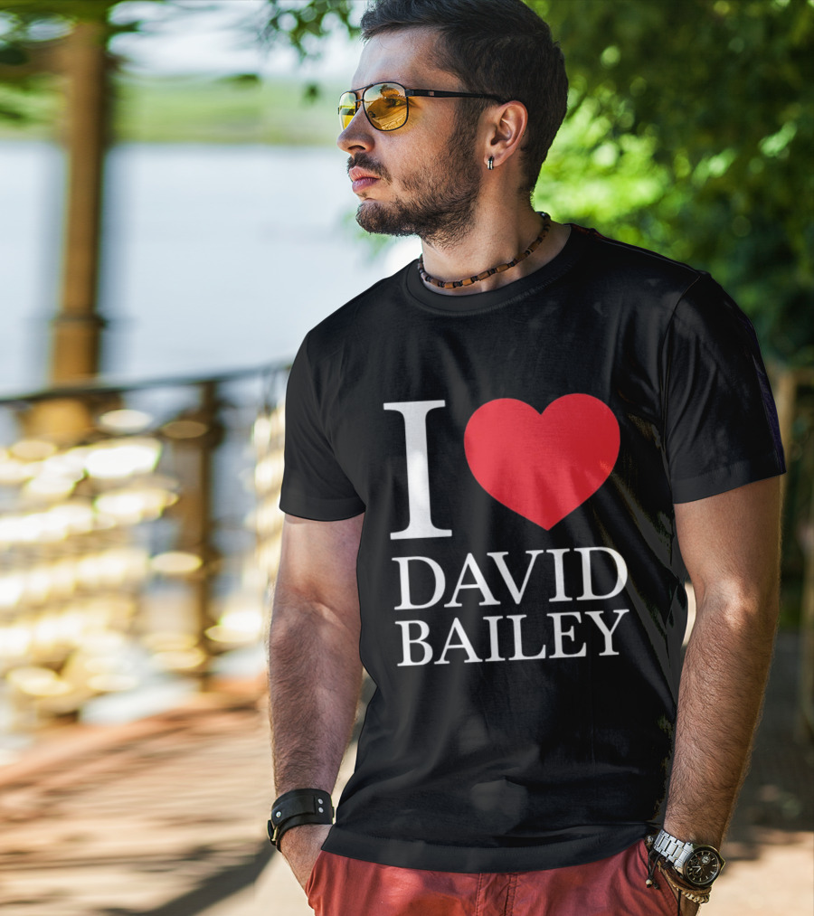 I Love David Bailey New York Jets T-Shirt