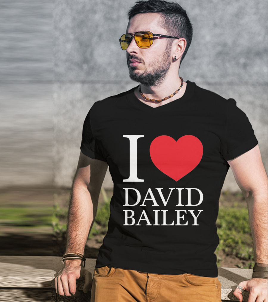 I Love David Bailey New York Jets T-Shirt