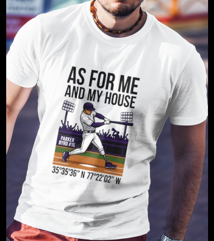 As For Me And My House Parker Byrd 2026 Baseball Coordinates T-Shirt