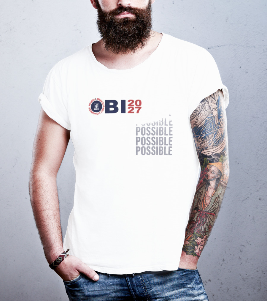 OBI 2027 Possible Possible Possible Possible T-Shirt