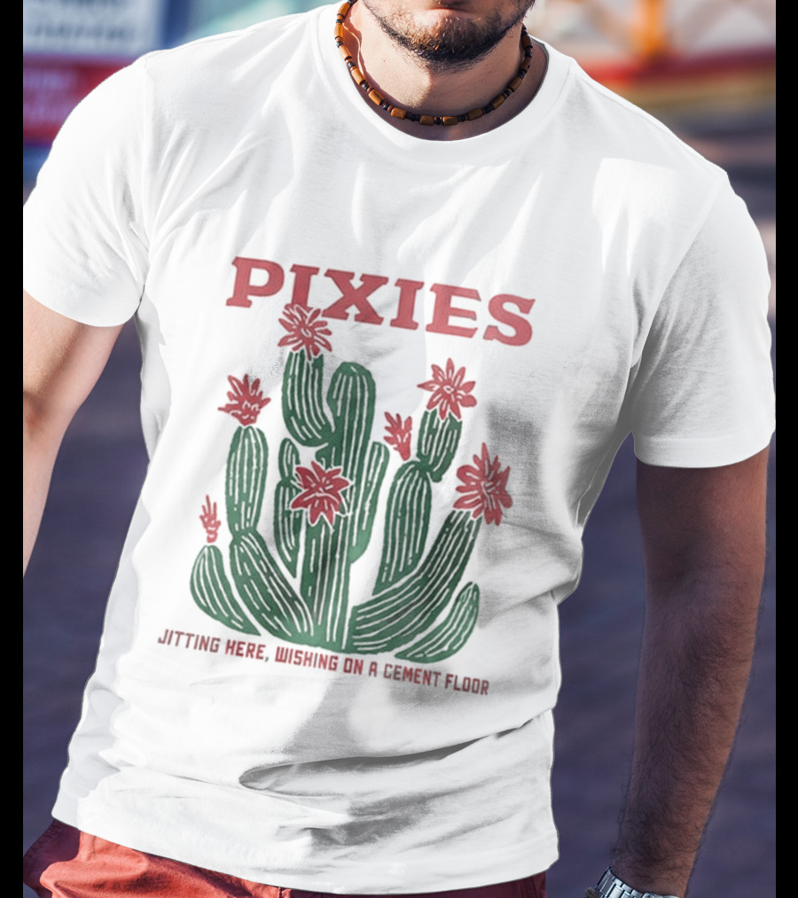 Pixies P40 Asia Tour 2026 Cactus Sitting Here Wishing On A Cement Floor T-Shirt