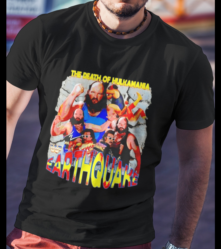 The Death Of Hulkamania WWF Earthquake Wrestling T-Shirt