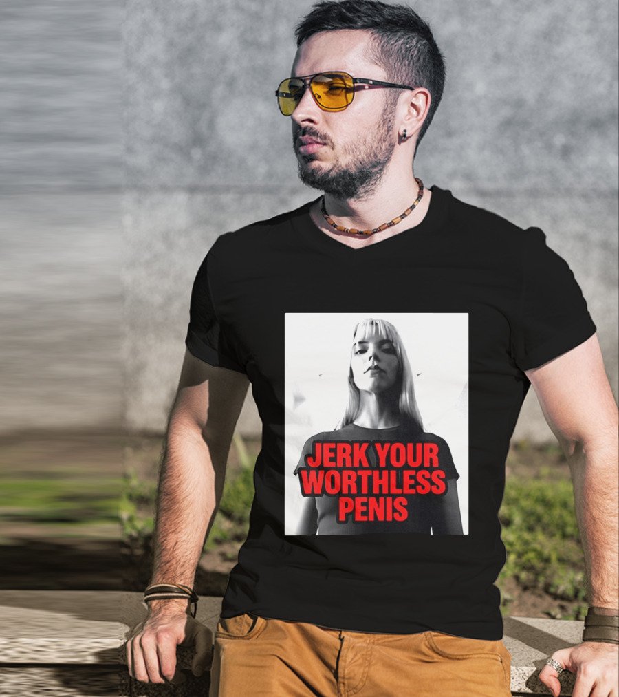 Jerk Your Worthless Penis Black And White Woman T-Shirt