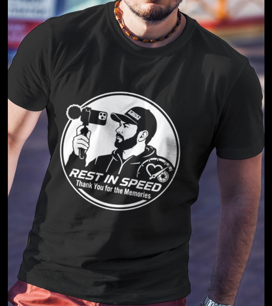 Rest In Speed Thank You For The Memories Kyle Loftis Memorial T-Shirt