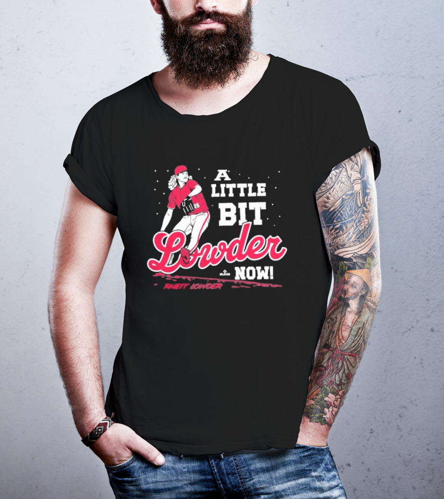 Rhett Lowder A Little Bit Lowder Now Baseball Pitcher T-Shirt