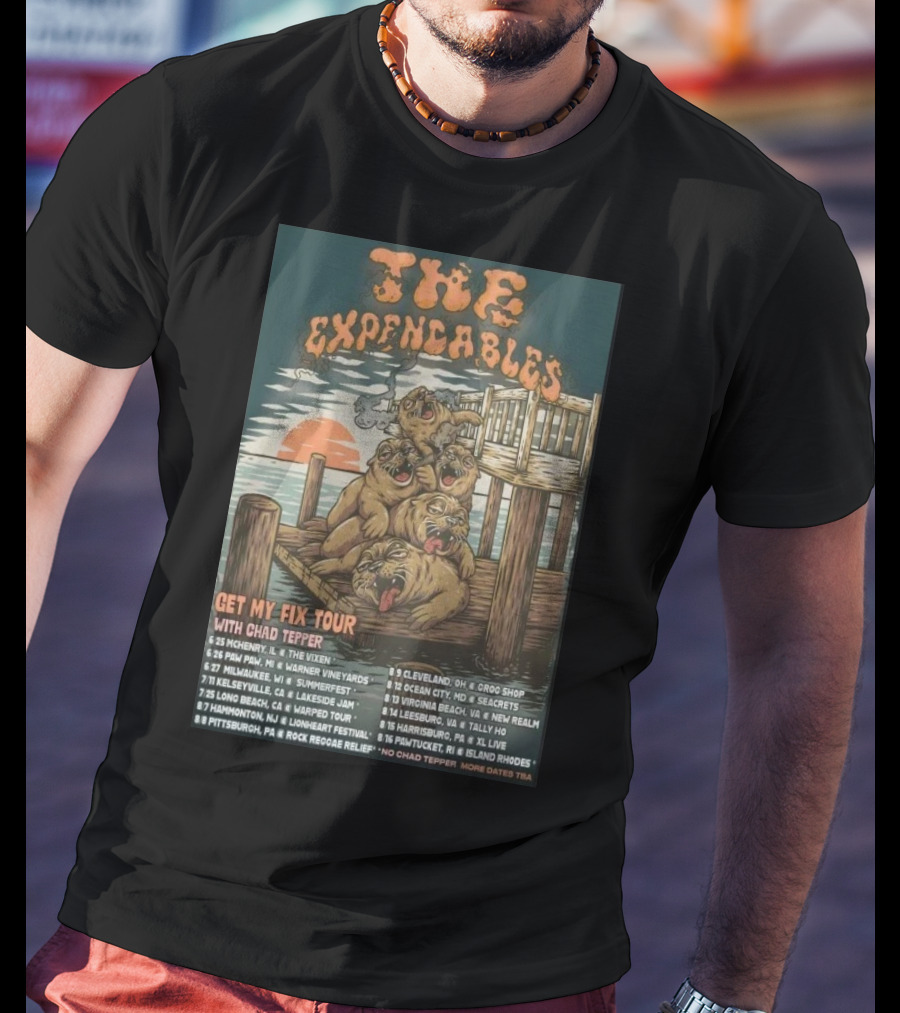 The Expendables Get My Fix Tour 2026 With Chad Tepper Locations And Dates T-Shirt