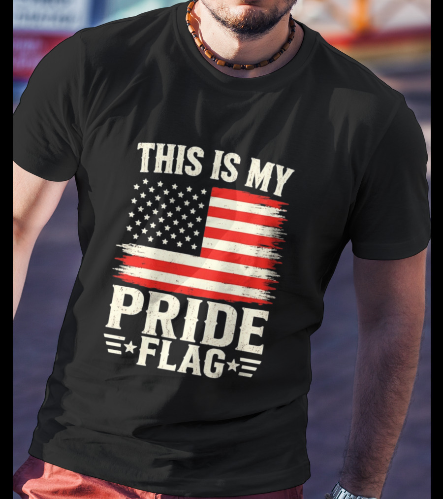 This Is My Pride Flag American Flag Stars And Stripes T-Shirt