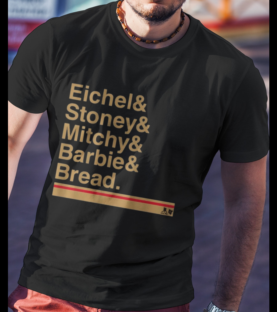 Vegas Hockey Eichel Stoney Mitchy Barbie Bread Ampersand List NHL T-Shirt
