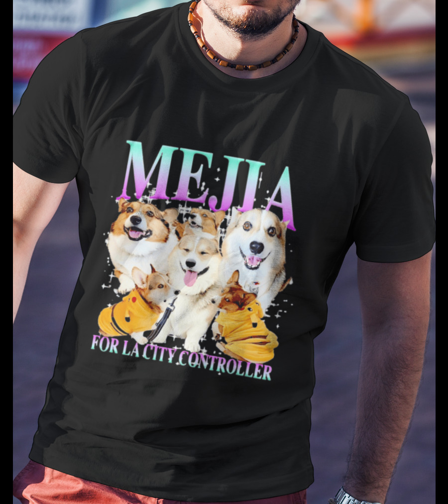 MEJIA Corgi For LA City Controller T-Shirt