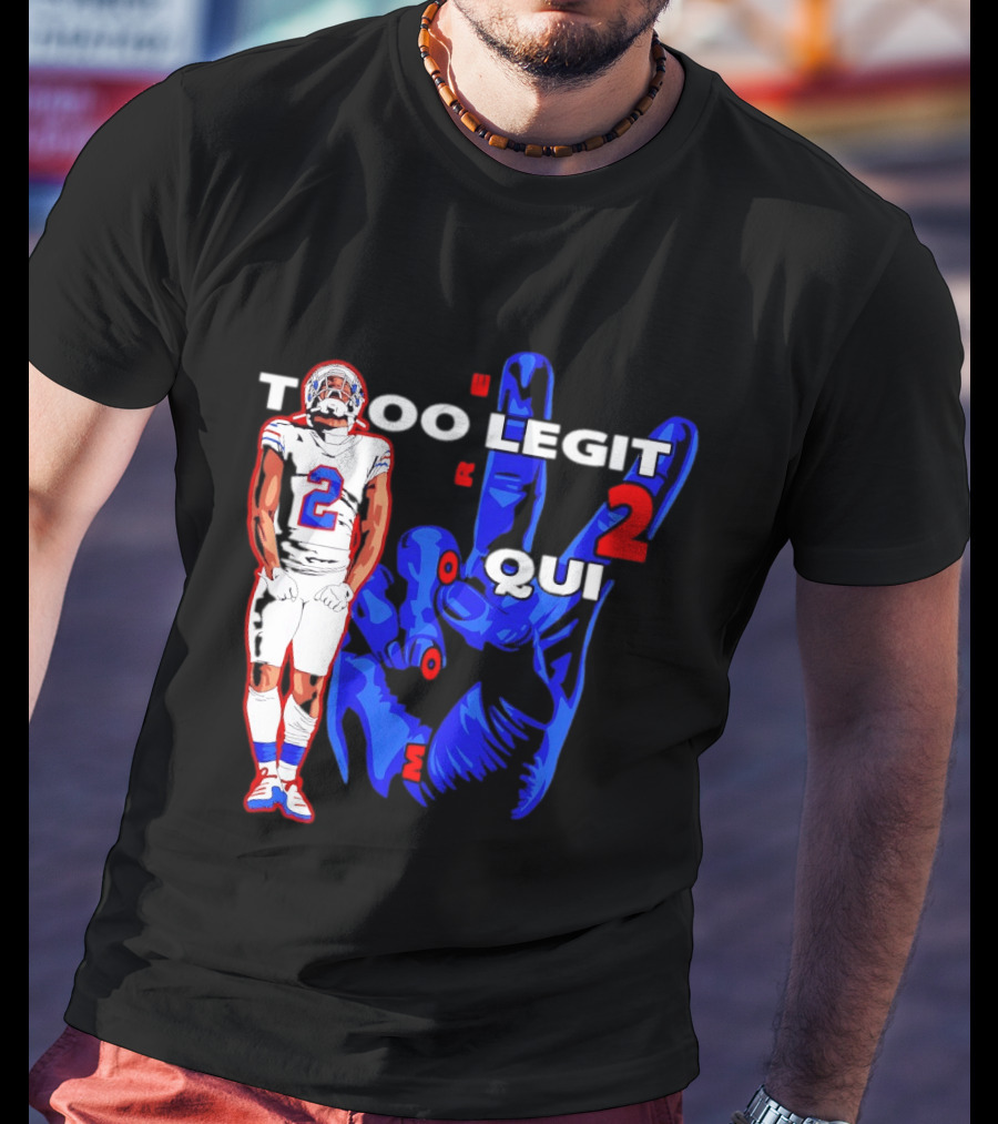 Too Legit 2 Quit DJ Moore Number 2 Buffalo Bills T-Shirt