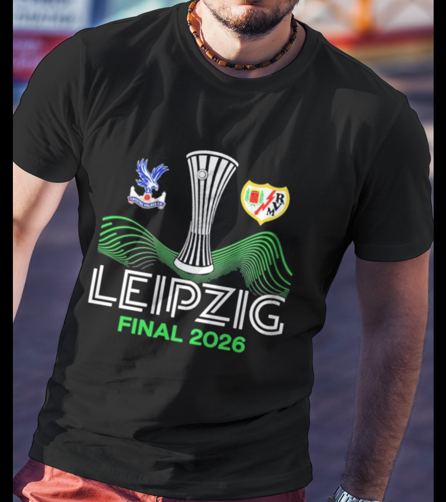 Leipzig 2026 UECL Final Crystal Palace Versus Rayo Vallecano T-Shirt