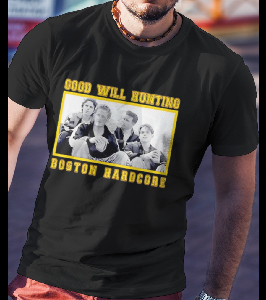 Good Will Hunting Boston Hardcore Matt Damon Ben Affleck T-Shirt