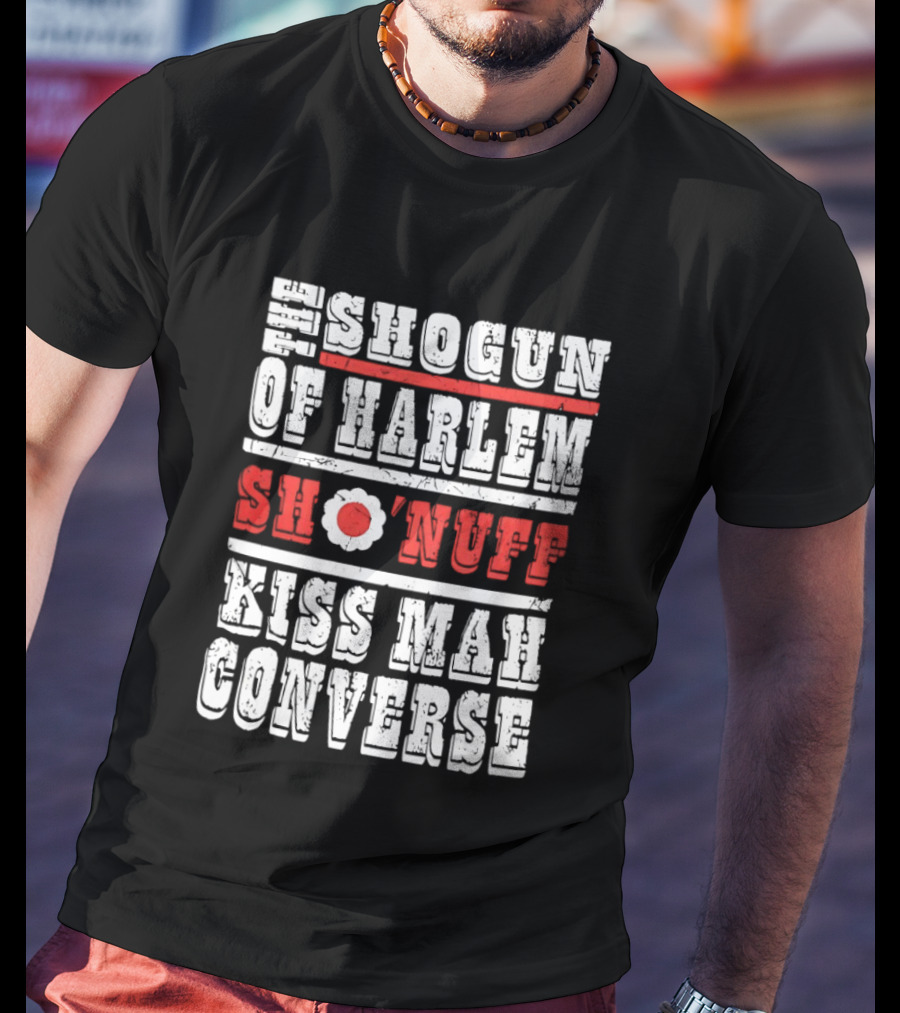 Shogun Of Harlem Sho'nuff Kiss Mah Converse The Last Dragon Classic Phrase T-Shirt