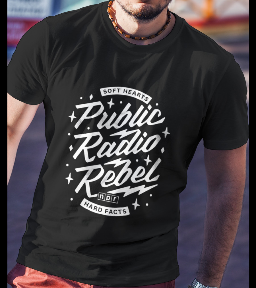 Soft Hearts Public Radio Rebel NPR Hard Facts T-Shirt