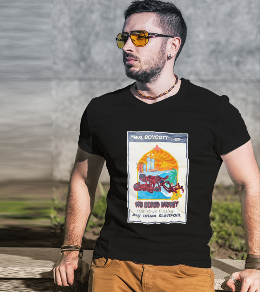 WSL Boycott No Blood Money Abu Dhabi Slavepool Championship Tour T-Shirt