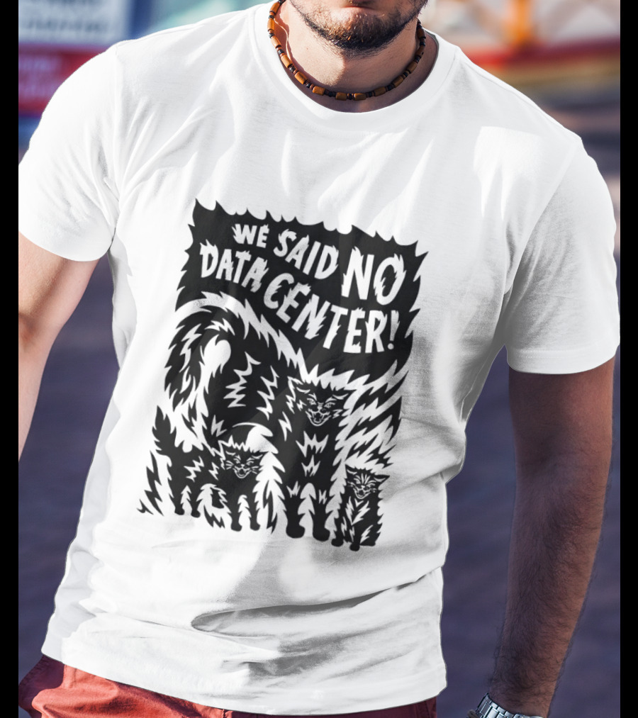 We Said No Data Center Angry Cat Linocut T-Shirt