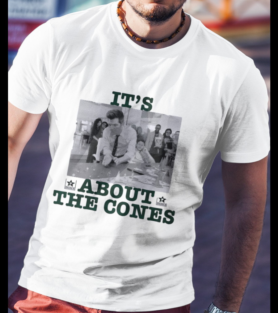 Ben Wyatt It's About The Cones Parks And Recreation Sitcom T-Shirt