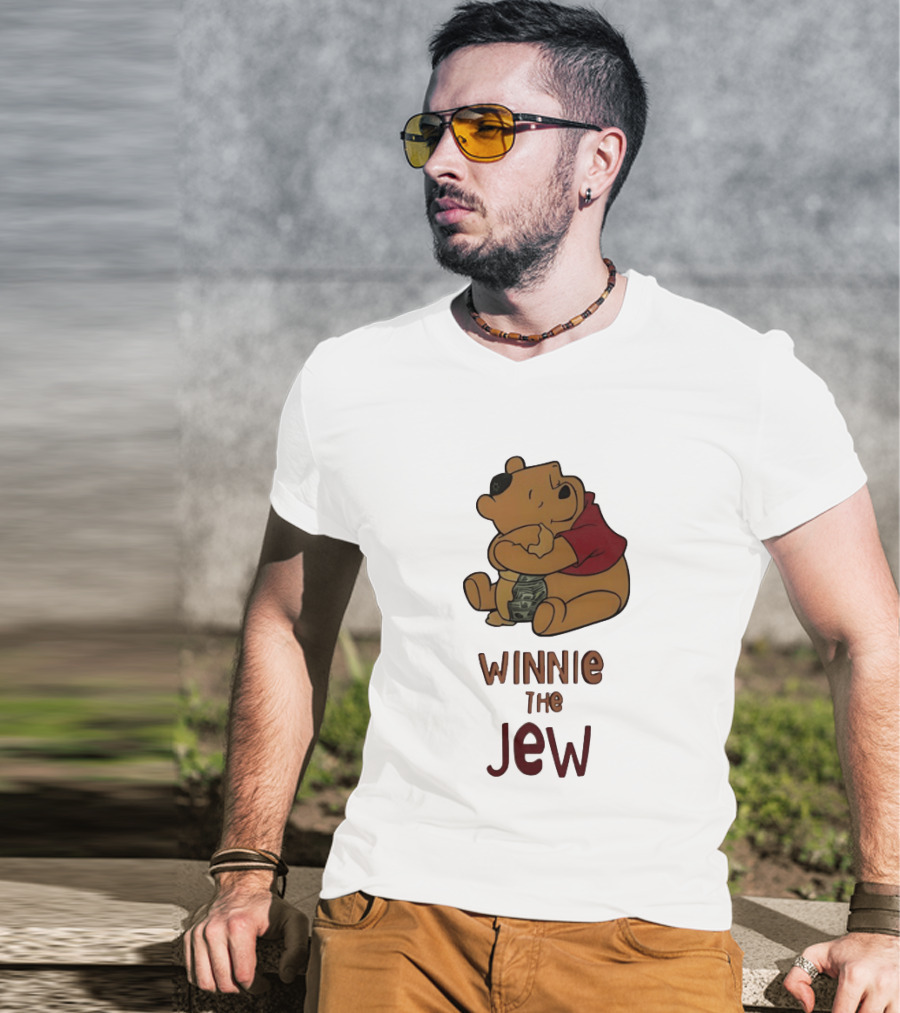 Pooh Holding Dollar Winnie The Jew T-Shirt