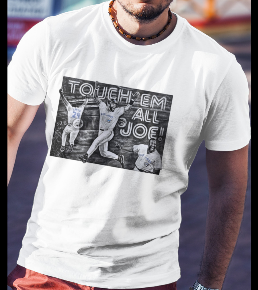 Toronto Blue Jays Joe Carter Touch Em All 29 Baseball 328 Ft T-Shirt