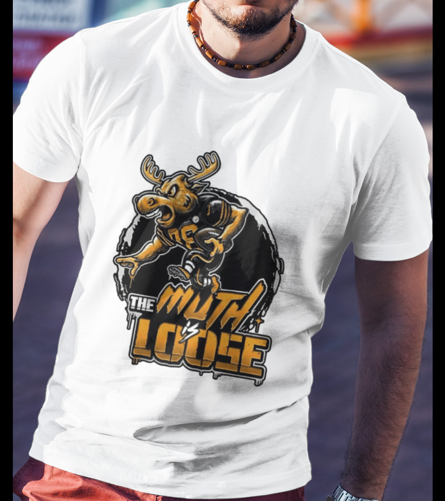 The Muth Is Loose Moose Pittsburgh Steelers Football 2026 T-Shirt