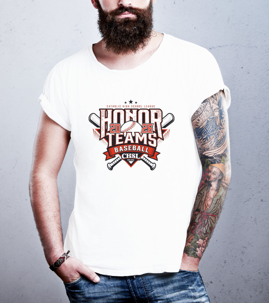 Catholic High School League 2026 Honor Teams Baseball CHSL T-Shirt