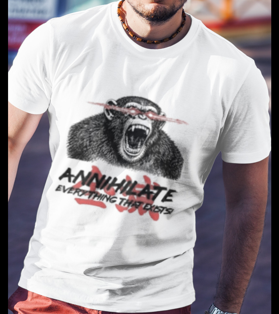 Annihilate Everything That Exists Angry Gorilla Red Eyes T-Shirt