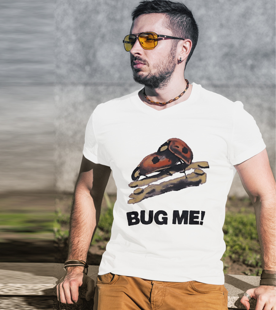 Bug Me Ladybug T-Shirt