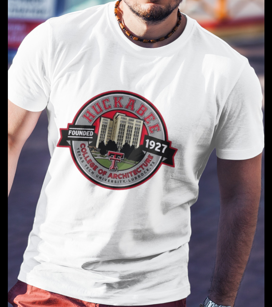 Texas Tech University Huckabee College Of Architecture Founded 1927 Lubbock TX T-Shirt