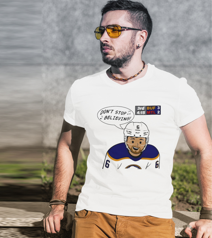Zach Benson Don't Stop Believin Buffalo Sabres 3 MTL 2 Hockey T-Shirt
