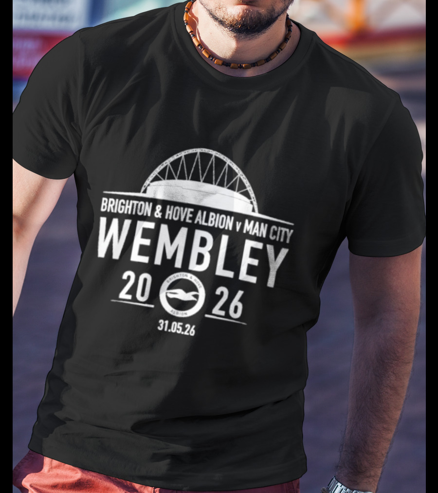 Brighton & Hove Albion V Man City Wembley 2026 31.05.26 T-Shirt
