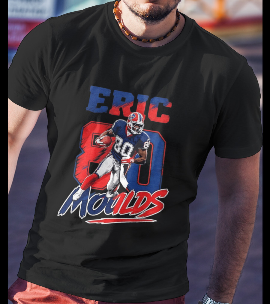 Eric Moulds 80 Buffalo Bills Football Legend T-Shirt