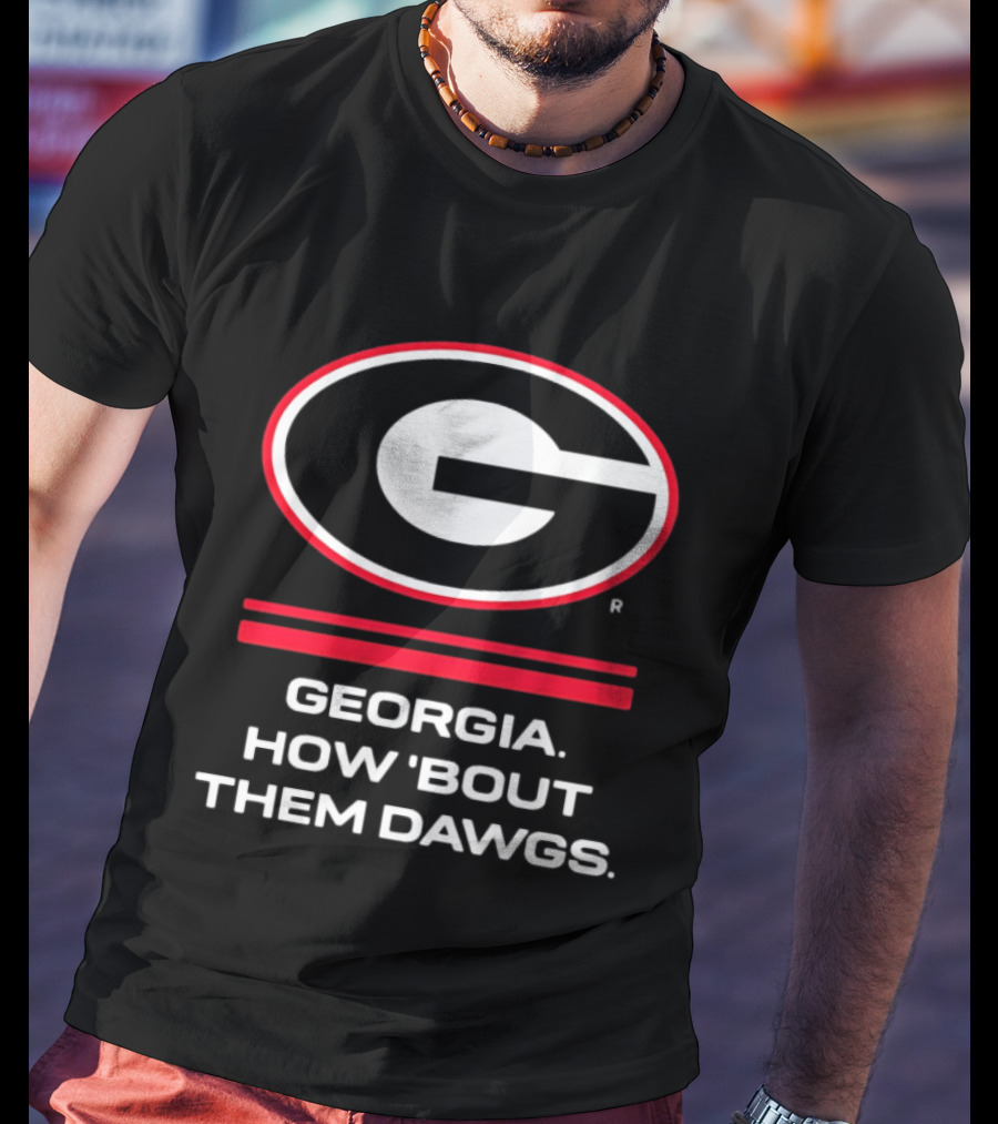Georgia Bulldogs How 'Bout Them Dawgs G T-Shirt