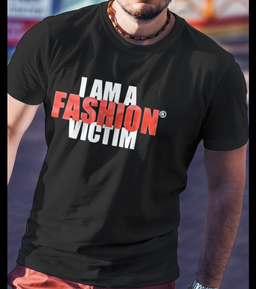 I Am A Fashion Victim Bold Red T-Shirt