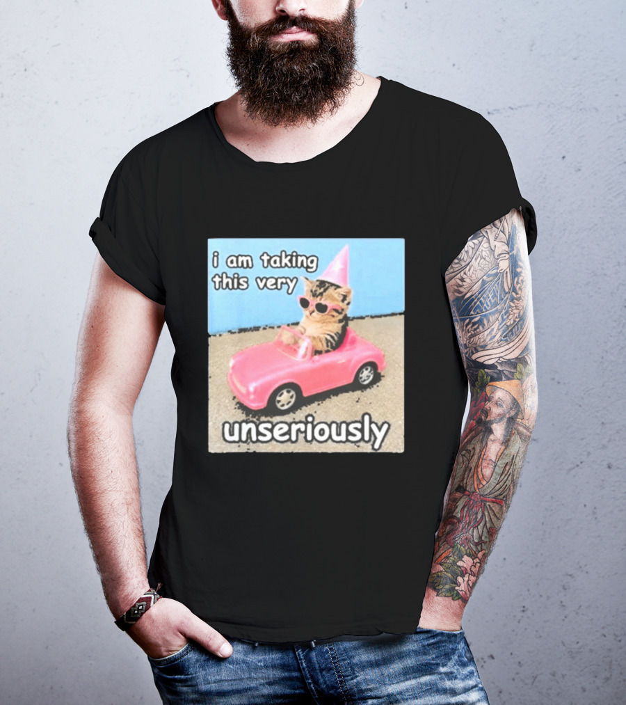 I Am Taking This Very Unseriously Silly Cat Meme Pink Car Party Hat Sunglasses T-Shirt