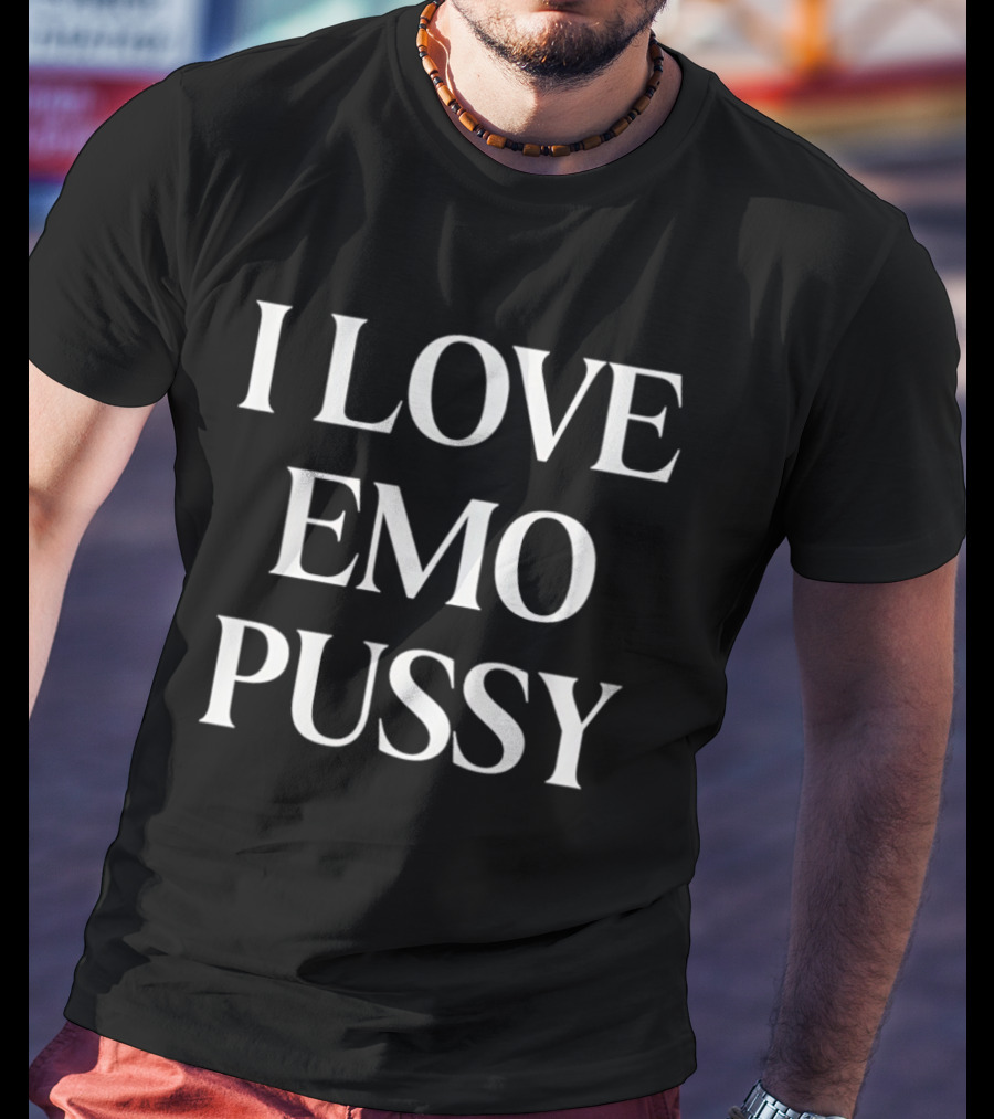 I Love Emo Pussy Playful T-Shirt