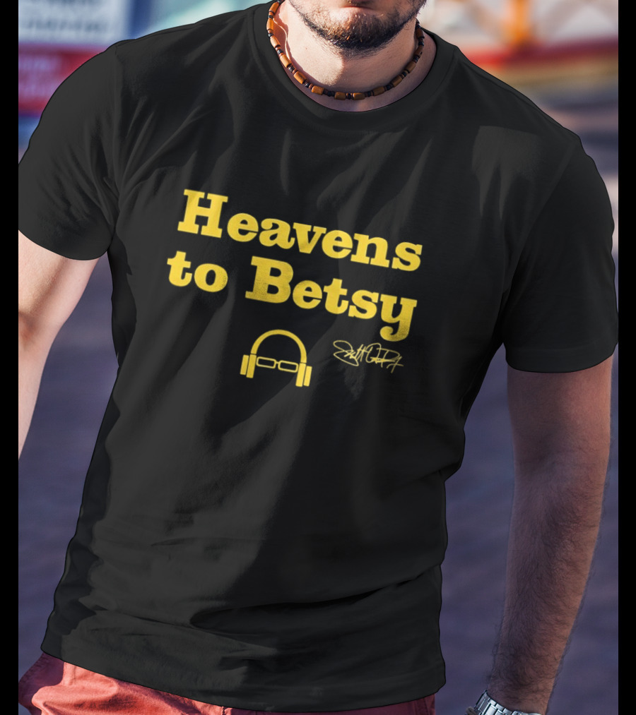 Heavens To Betsy Scott Van Pelt Signature Glasses And Headphones T-Shirt
