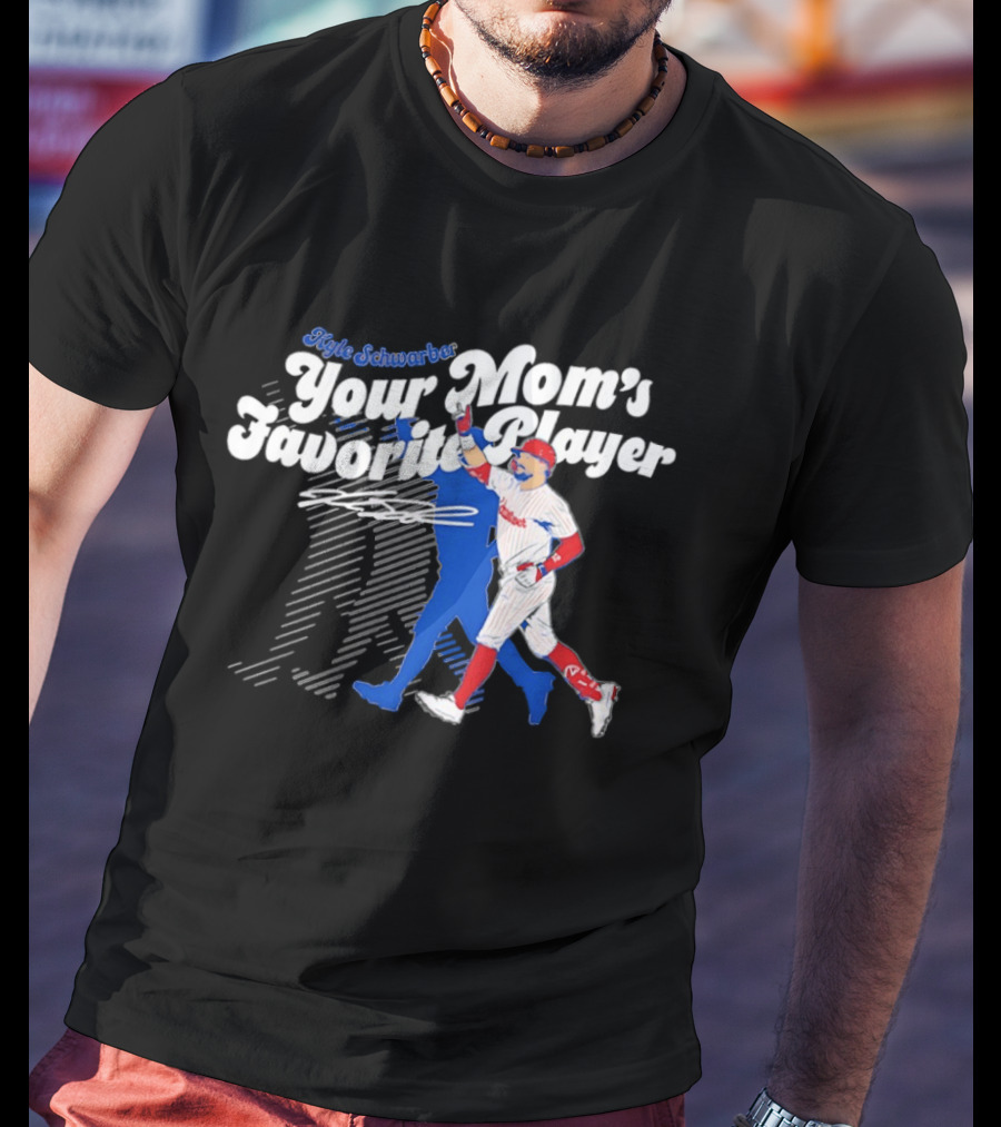 Kyle Schwarber Your Mom's Favorite Player Philadelphia Phillies Baseball Signature T-Shirt