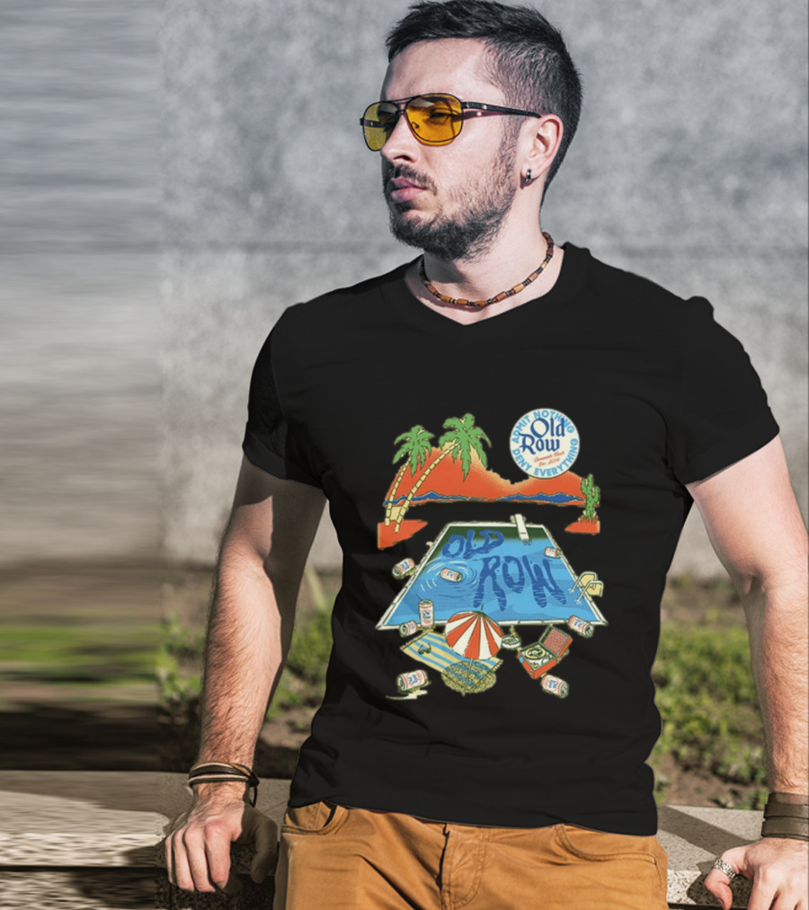 Old Row Admit Nothing Deny Everything Desert Pool Scene T-Shirt