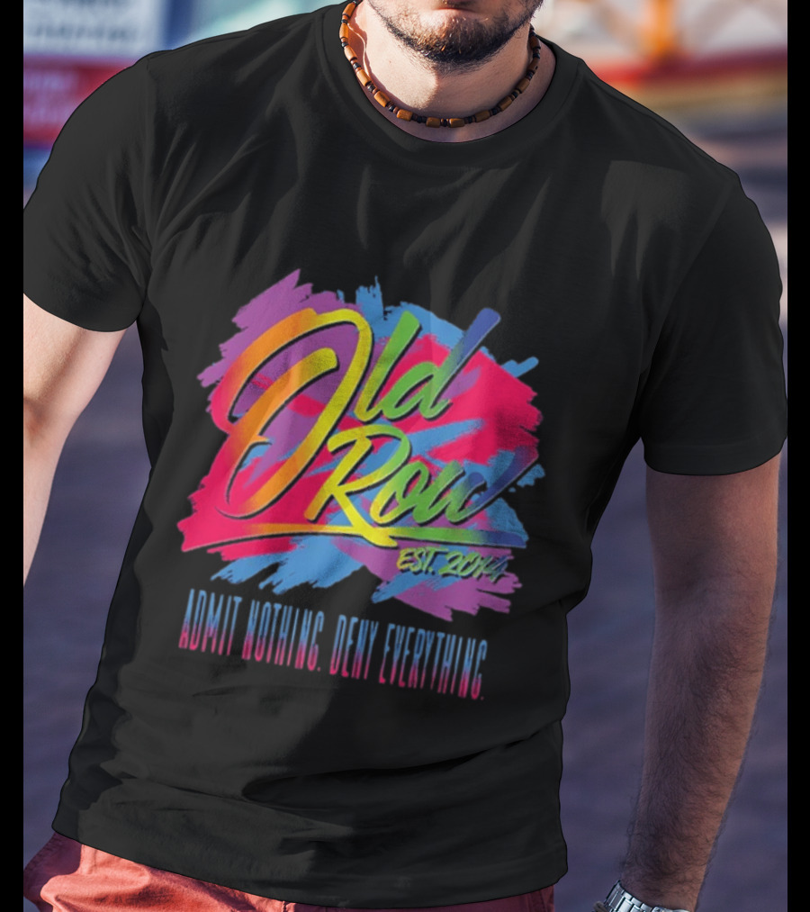 Old Row Neon Stroke EST 2014 Admit Nothing Own Everything T-Shirt