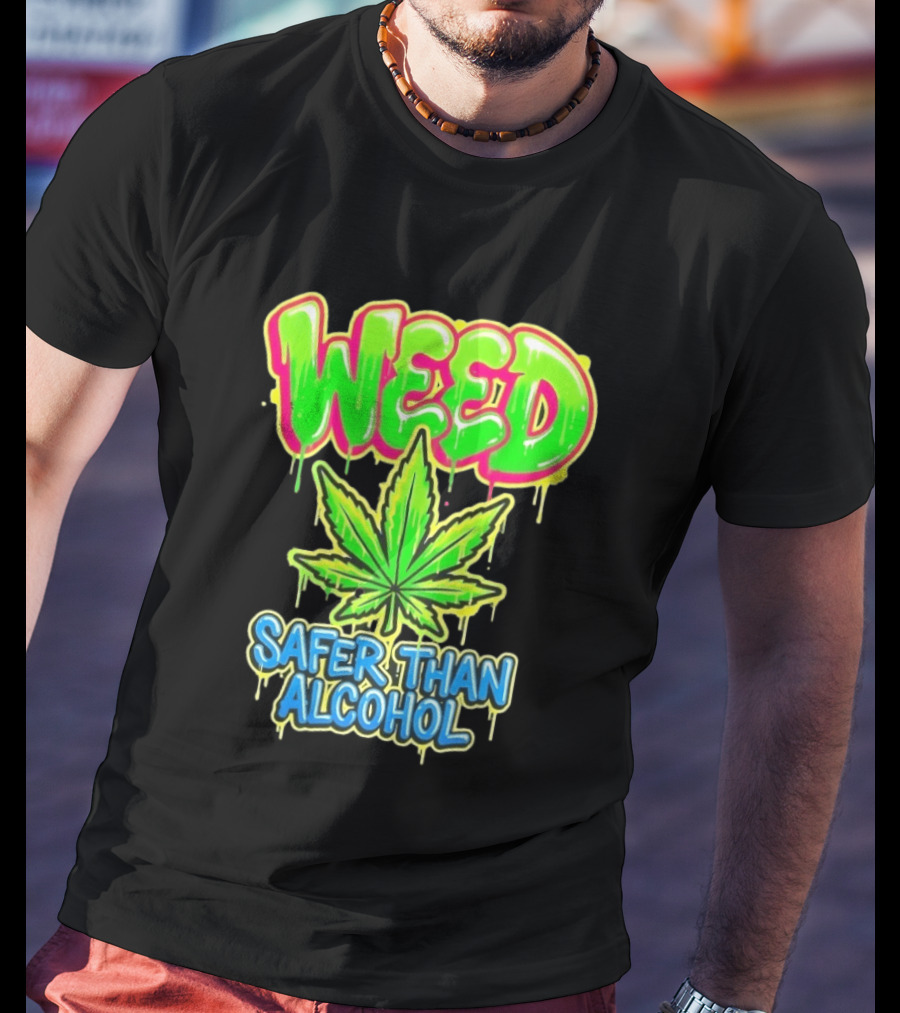 Weed Safer Than Alcohol Leaf Bright Graffiti T-Shirt