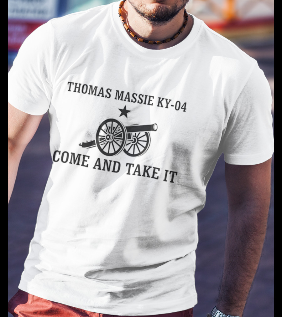 Thomas Massie KY 04 Come And Take It Cannon Star T-Shirt