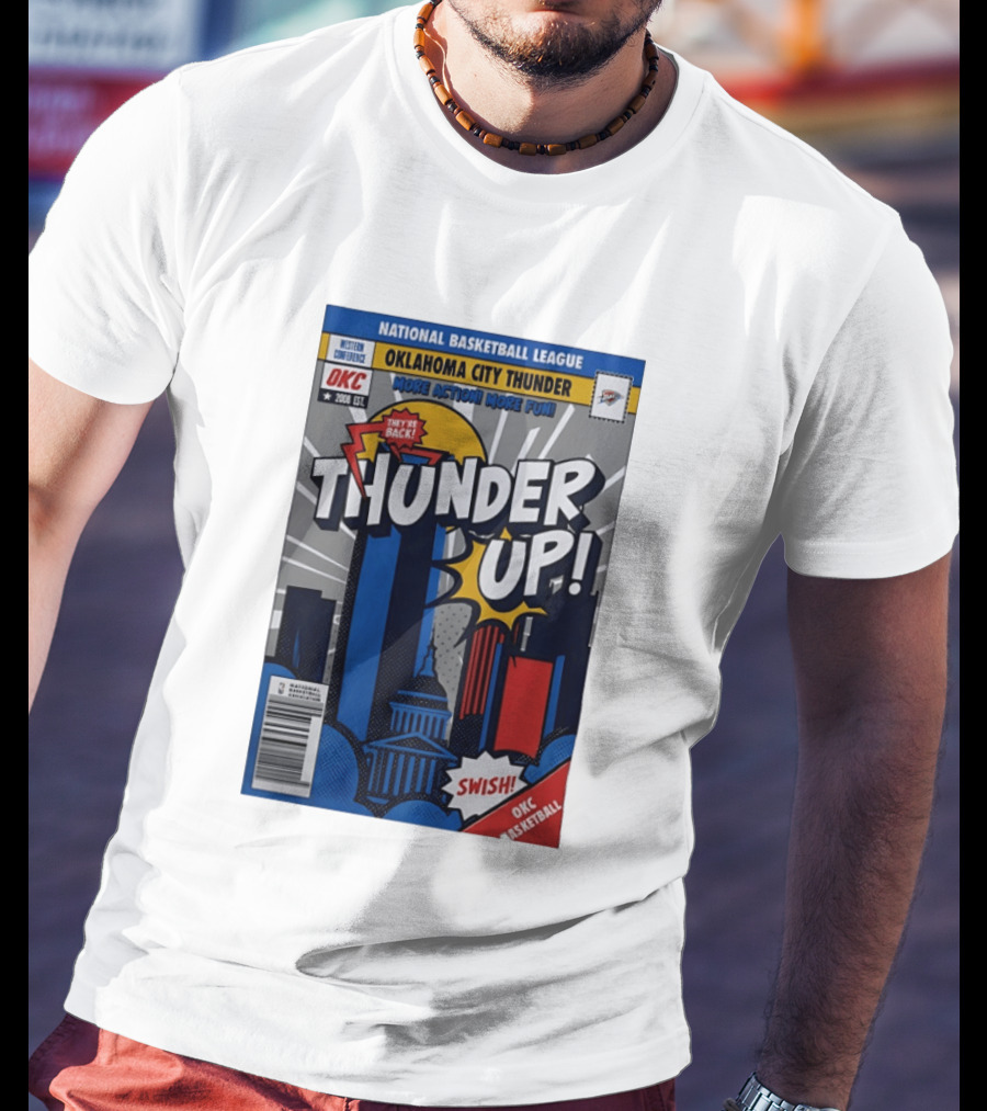 National Basketball League Oklahoma City Thunder Up Comic Swish They're Back OKC Basketball T-Shirt
