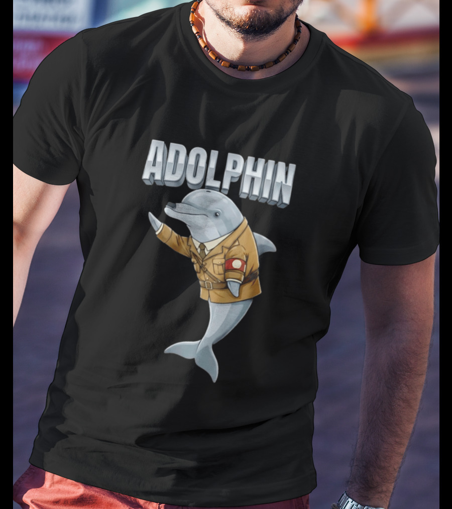 Adolphin Adolf Hitler Dolphin T-Shirt