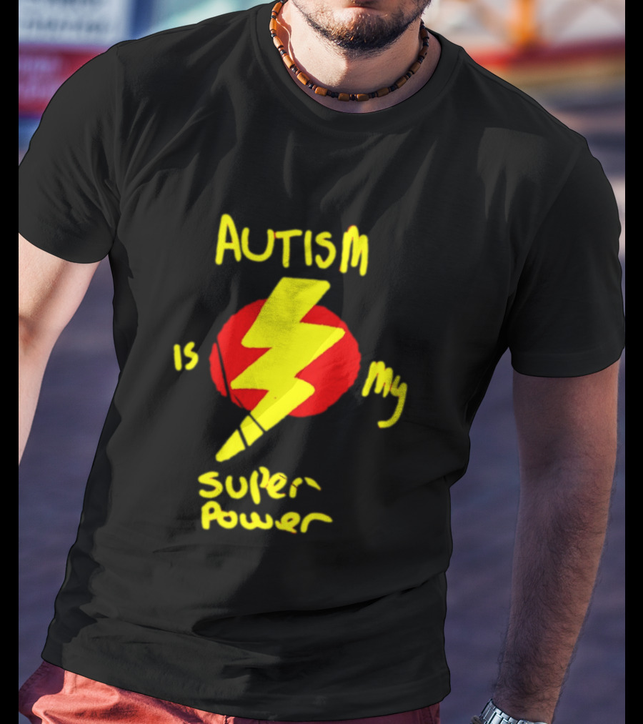 Autism Is My Super Power Lightning Bolt T-Shirt