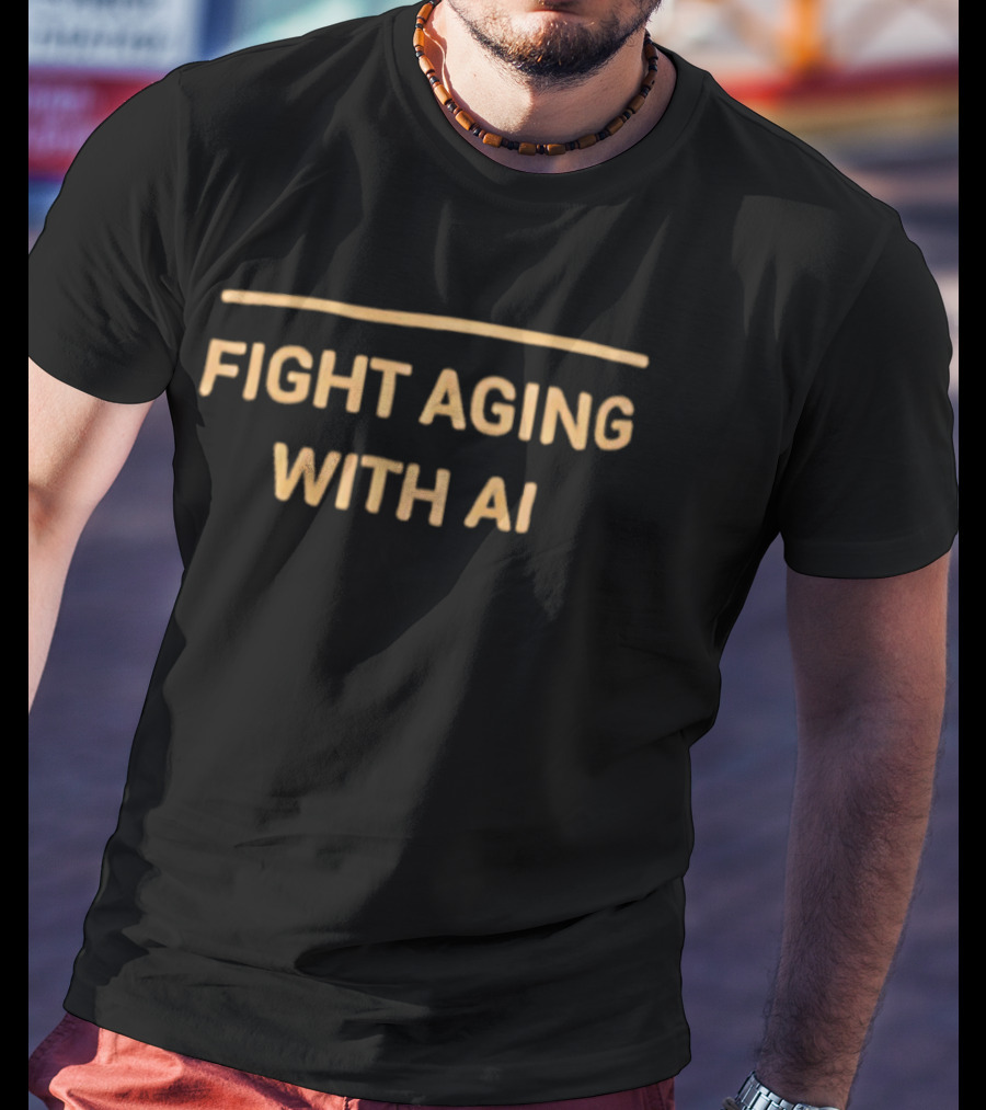 Fight Aging With AI Strategies T-Shirt